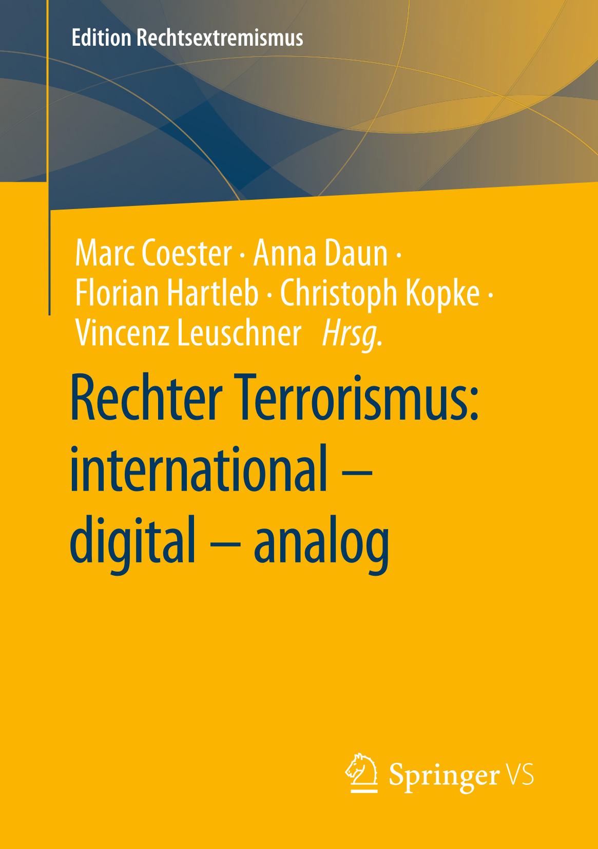 Coester et al.: Rechter Terrorismus: international – digital – analog